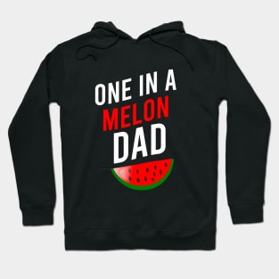 One in a melon dad Hoodie